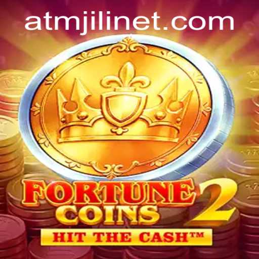 Discover the Exciting World of FortuneCoins2 and the Mystery of ATMJILI